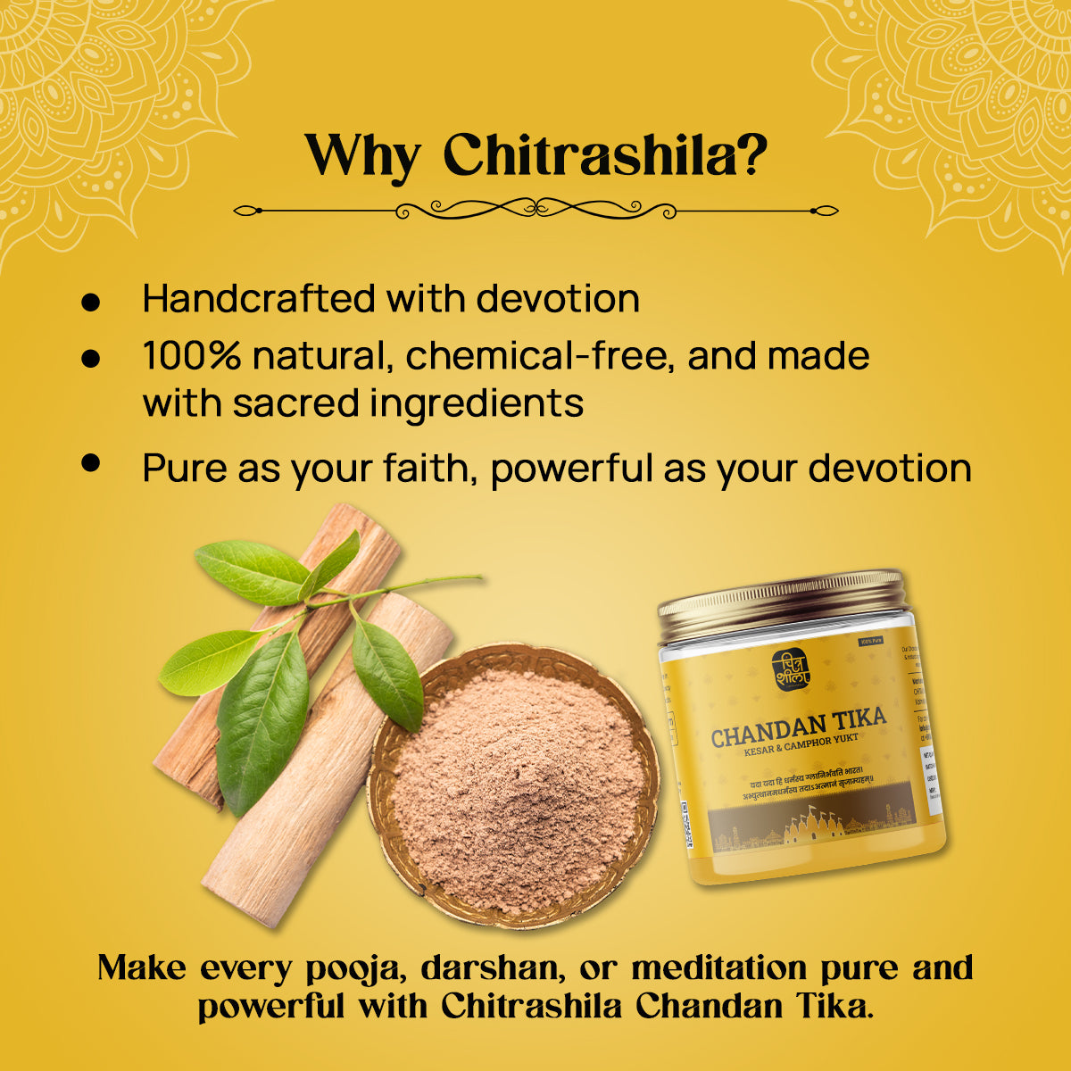 CHITRASHILA® 100% Pure Yellow Chandan Tika with Kesar & Camphor for Daily Use - 100 gms.